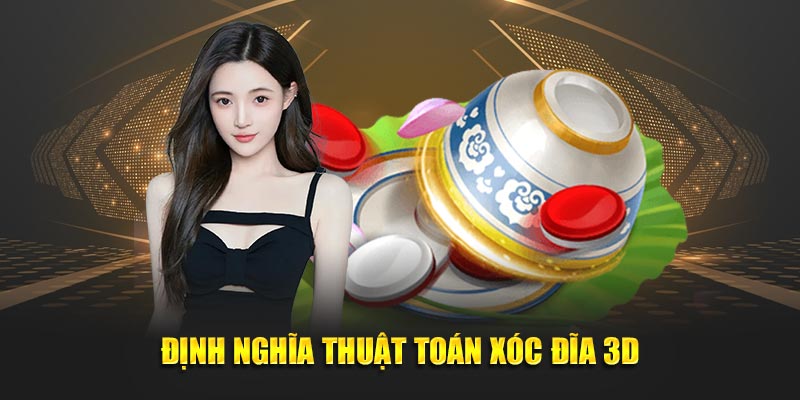 Định nghĩa thuật toán xóc đĩa 3D