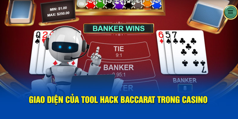 Giao diện của Tool Hack Baccarat trong casino