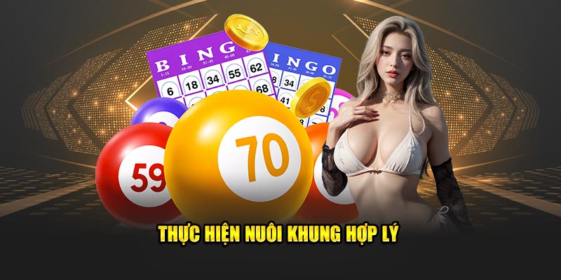 Thực hiện nuôi khung hợp lý 