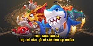 Tool Hack Bắn Cá – Người Đội Hiệu Quả Để Chinh Phục Biển Cả