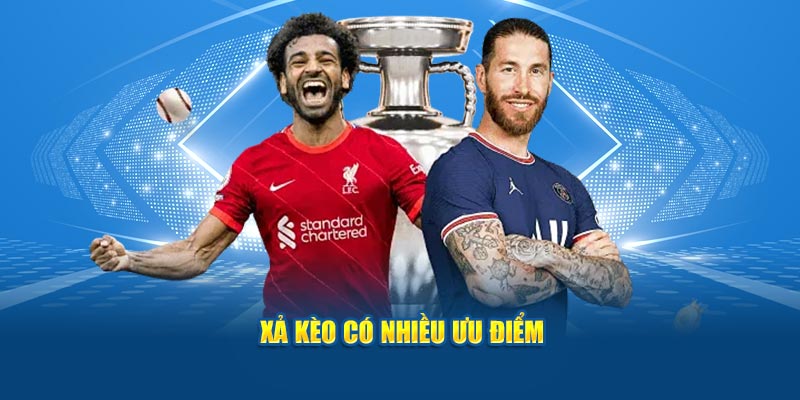 Xả kèo có nhiều ưu điểm